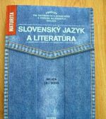 Slovenský jazyk a literatúra (Pomôcka na maturity)